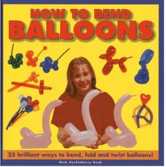 Coperta cărții How to Bend Balloons
