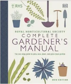 Coperta cărții RHS Complete Gardener's Manual: The one-stop guide to plan, sow, plant, and grow your garden