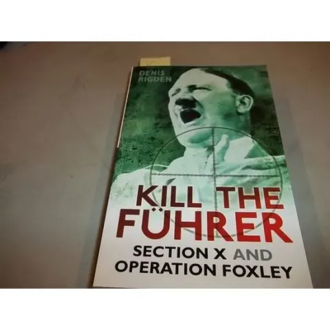 Coperta cărții Kill The Fuhrer