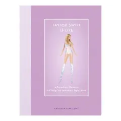 Coperta cărții Taylor Swift Is Life