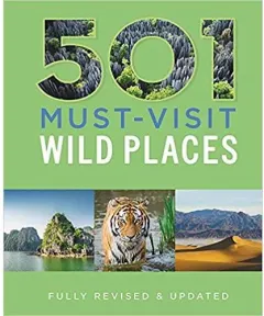 Coperta cărții 501 Must-Visit Wild Places