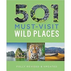 Coperta cărții 501 Must-Visit Wild Places