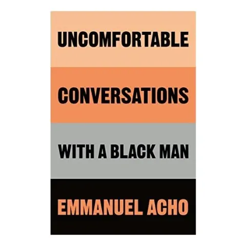 Coperta cărții Uncomfortable Conversations with a Black Man