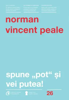 Coperta cărții Spune pot și vei putea!