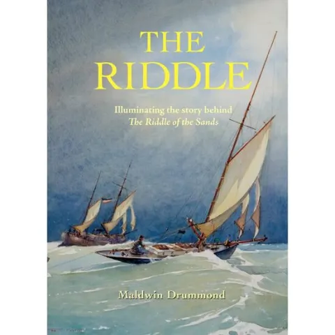 Coperta cărții The Riddle: Illuminating the Story Behind the Riddle of the Sands
