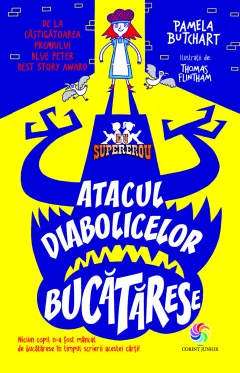 Coperta cărții Atacul diabolicelor bucătărese