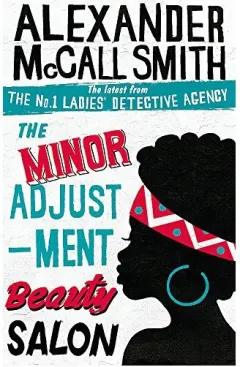 Coperta cărții The Minor Adjustment Beauty Salon, Alexander McCall Smith