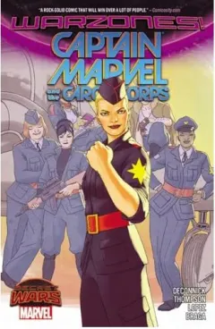 Coperta cărții Captain Marvel & the Carol Corps, David Lopez, Kelly Sue DeConnick, Kelly Thompson