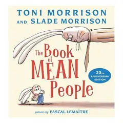 Coperta cărții Book of Mean People (20th Anniversary Edition), Toni Morrison, Slade Morrison