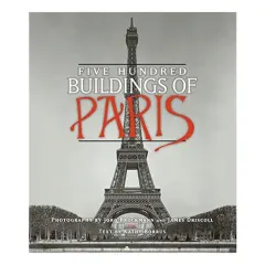 Coperta cărții Five Hundred Buildings Of Paris, Kathy Borrus