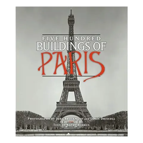Coperta cărții Five Hundred Buildings Of Paris, Kathy Borrus