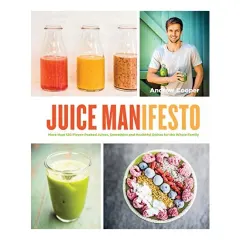Coperta cărții Juice manifesto, Andrew Cooper