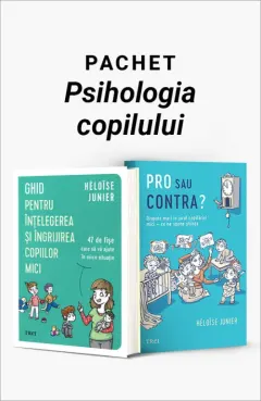 Coperta cărții Pachet Psihologia copilului. Ghid pentru înțelegerea și îngrijirea copiilor mici/Pro sau contra? - Héloïse Junier