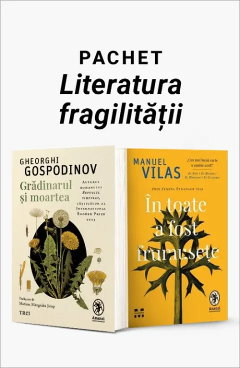 Coperta cărții Pachet Literatura fragilității. Grădinarul și moartea/În toate a fost frumusețe - Gheorghi Gospodinov