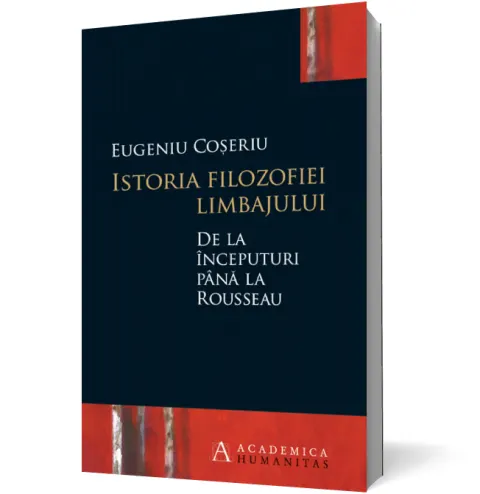 Coperta cărții Istoria filozofiei limbajului de la începuturi până la Rousseau