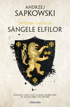 Coperta cărții Sângele elfilor (seria Witcher, partea a III-a)