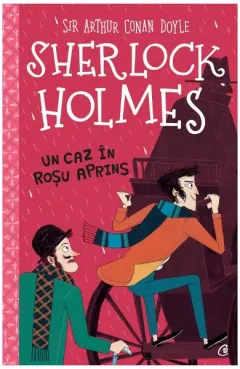 Coperta cărții Sherlock Holmes. Un caz in rosu aprins