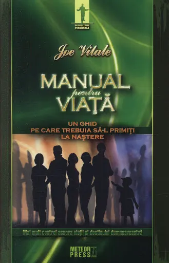 Coperta cărții Manual pentru viata. Un ghid pe care trebuia sa-l primiti la nastere