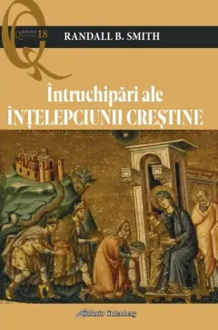 Coperta cărții Întruchipări ale înțelepciunii creștine