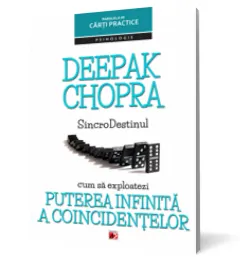 Coperta cărții Sincrodestinul. Cum să exploatezi puterea infinită a coincidențelor