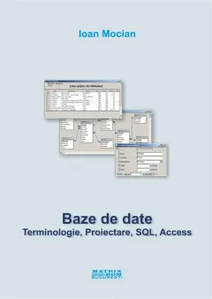 Coperta cărții Baze de date. Terminologie, proiectare, SQL, Access