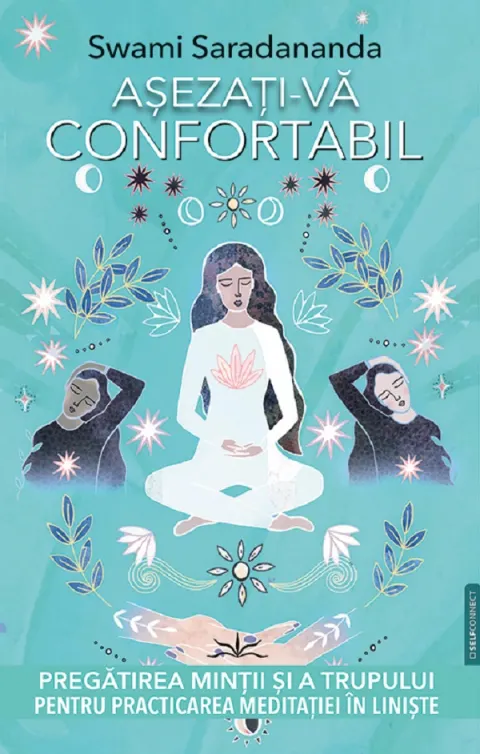 Coperta cărții Asezati-va confortabil. Pregatirea mintii si a trupului pentru practicarea meditatiei in liniste
