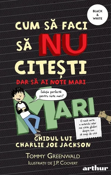 Coperta cărții Cum să faci să nu citești, dar să ai note mari: Ghidul lui Charlie Joe Jackson #2