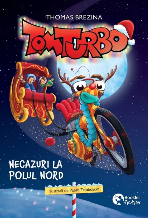 Coperta cărții Tom Turbo. Necazuri la Polul Nord