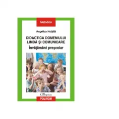 Coperta cărții Didactica domeniului Limba si comunicare. Invatamant prescolar
