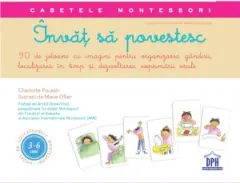 Coperta cărții Casetele Montessori - Invat sa povestesc. 90 de jetoane cu imagini pentru organizarea gandirii, localizarea in timp si dezvoltarea exprimarii orale