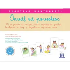 Coperta cărții Casetele Montessori - Invat sa povestesc. 90 de jetoane cu imagini pentru organizarea gandirii, localizarea in timp si dezvoltarea exprimarii orale
