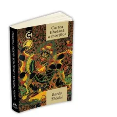 Coperta cărții Cartea tibetana a mortilor - Bardo Thodol