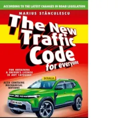 Coperta cărții The New Traffic Code for everyone for obtaining a driver's licence in any category (Noul cod rutier in limba engleza) 2025