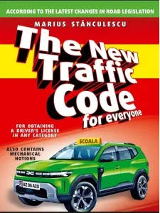 Coperta cărții The New Traffic Code for everyone for obtaining a driver's licence in any category (Noul cod rutier in limba engleza) 2025