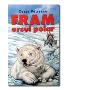 Coperta cărții Fram - ursul polar