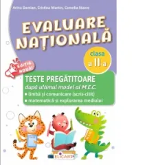 Coperta cărții Evaluare nationala. Clasa a II-a Teste pregatitoare dupa ultimul model al M.E.C. Limba si comunicare (scris-citit). Matematica si explorarea mediului