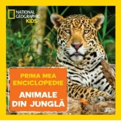 Coperta cărții Animale din jungla. Volumul 8. Prima mea enciclopedie National Geographic