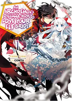 Coperta cărții An Archdemon's Dilemma: How to Love Your Elf Bride: Volume 1