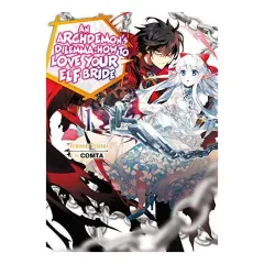 Coperta cărții An Archdemon's Dilemma: How to Love Your Elf Bride: Volume 1