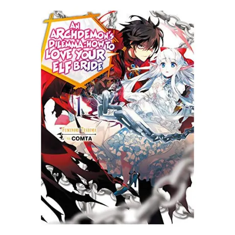 Coperta cărții An Archdemon's Dilemma: How to Love Your Elf Bride: Volume 1