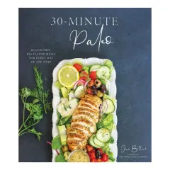Coperta cărții 30-minute paleo: 60 low-prep, big-flavor meals for every day of the week