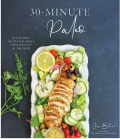 Coperta cărții 30-minute paleo: 60 low-prep, big-flavor meals for every day of the week