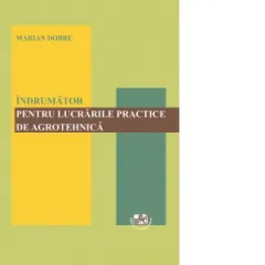 Coperta cărții Indrumator pentru lucrari practice de agrotehnica