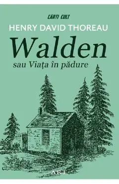 Coperta cărții Walden sau Viata in padure