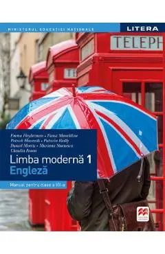 Coperta cărții Limba engleza. Limba moderna 1 - Clasa 7 - Manual - Emma Heyderman, Fiona Mauchline
