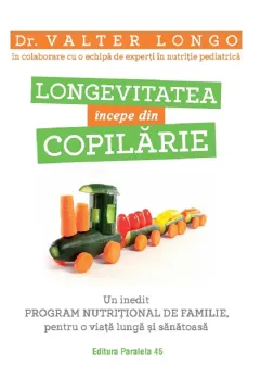 Coperta cărții Longevitatea incepe din copilarie