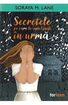 Coperta cărții Secretele pe care le-am lasat in urma