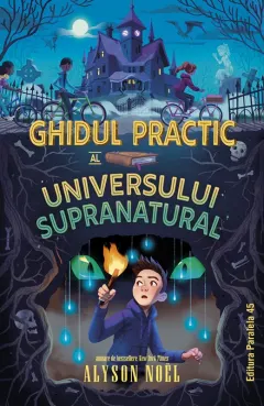 Coperta cărții Ghidul practic al universului supranatural