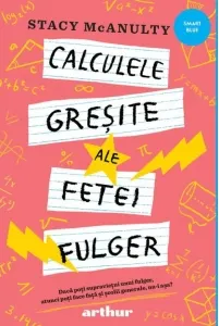 Coperta cărții Calculele gresite ale fetei fulger