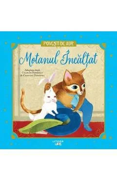 Coperta cărții Motanul Incaltat. Povesti de aur